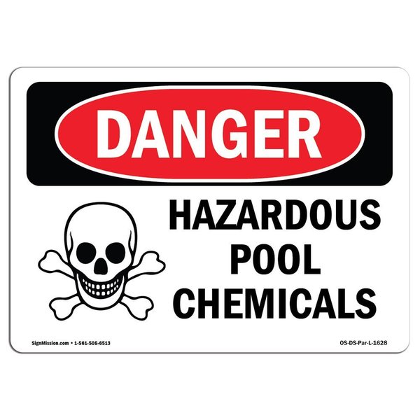 Signmission Safety Sign, OSHA Danger, 18" Height, 24" Width, Aluminum, Hazardous Pool Chemicals, Landscape OS-DS-A-1824-L-1628